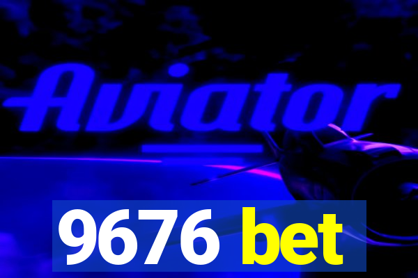 9676 bet