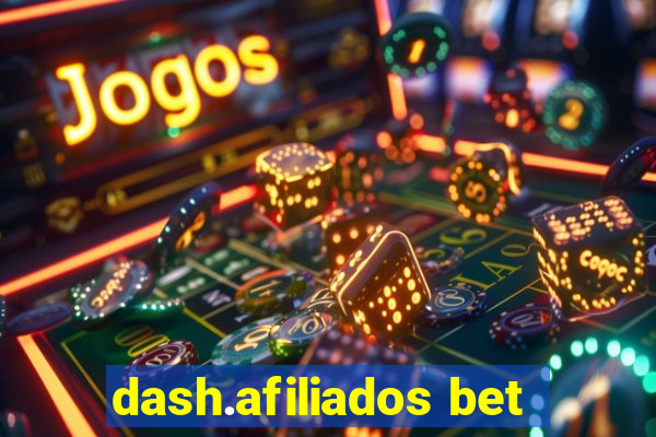 dash.afiliados bet