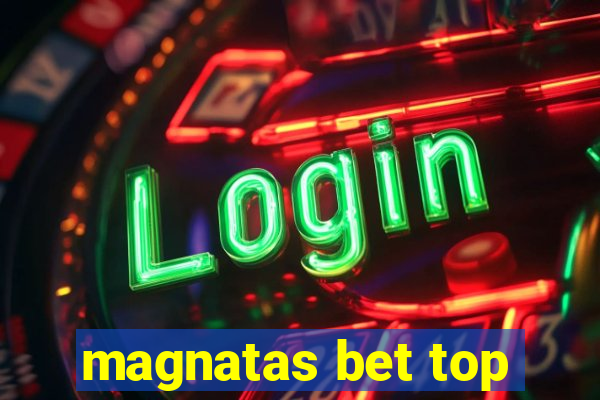 magnatas bet top