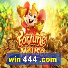 win 444 .com