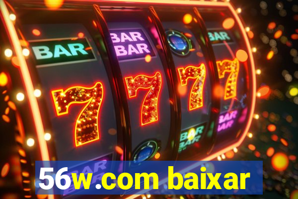 56w.com baixar