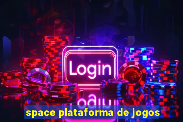 space plataforma de jogos