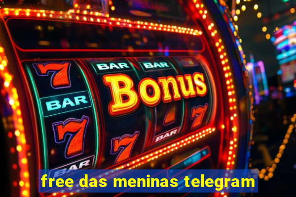 free das meninas telegram