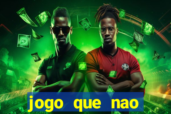 jogo que nao precisa de deposito