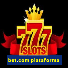 bet.com plataforma