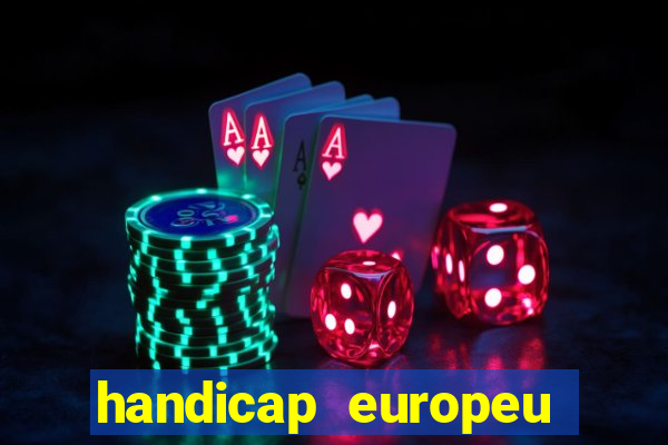 handicap europeu empate 1