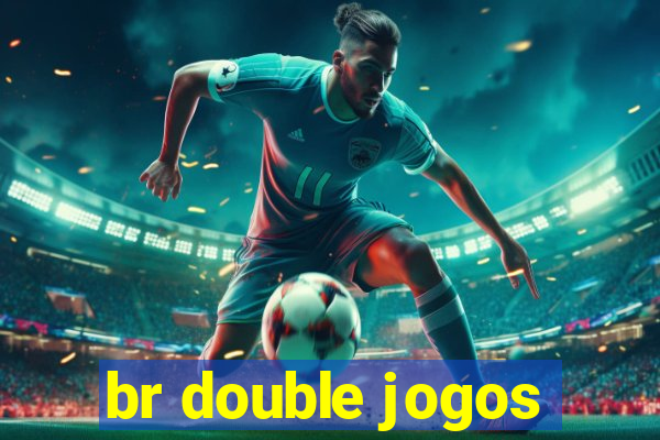 br double jogos