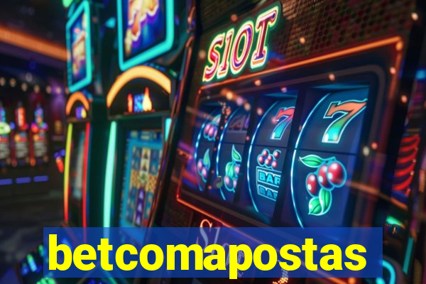 betcomapostas