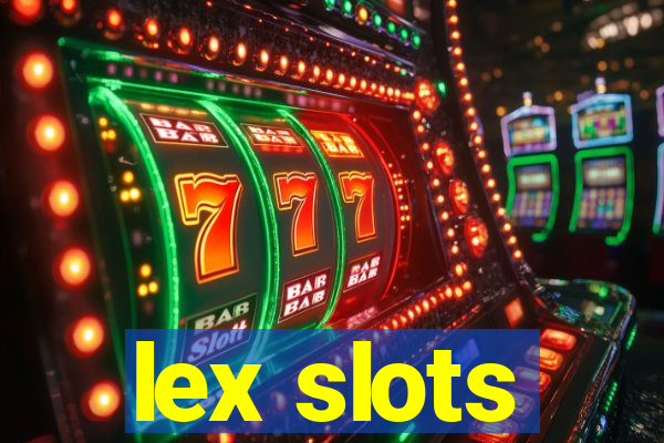 lex slots