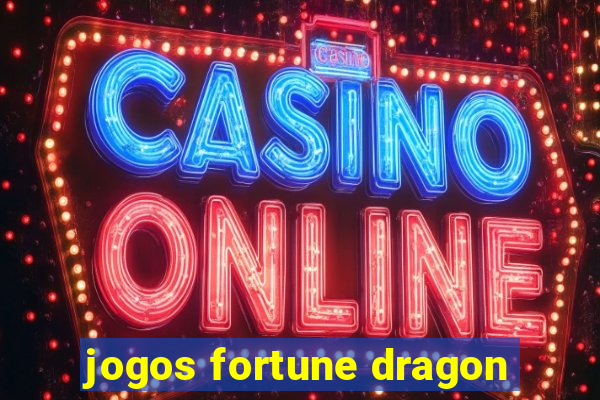 jogos fortune dragon