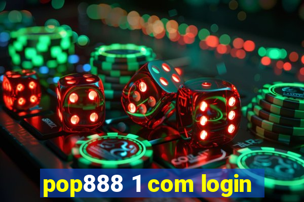 pop888 1 com login