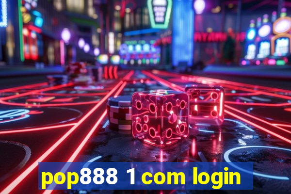 pop888 1 com login