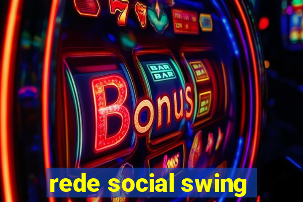 rede social swing