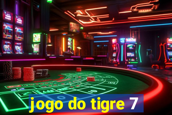 jogo do tigre 7