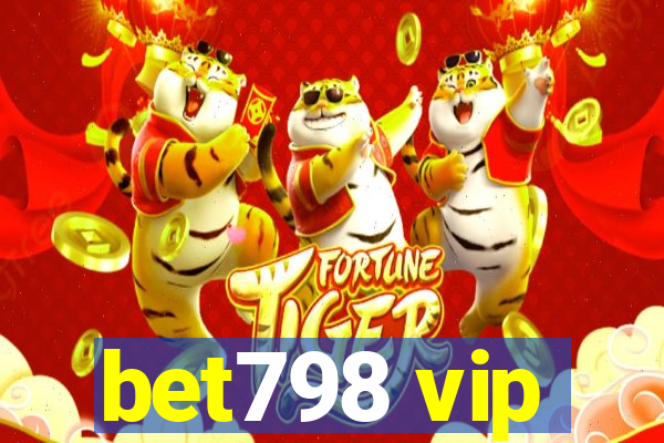 bet798 vip