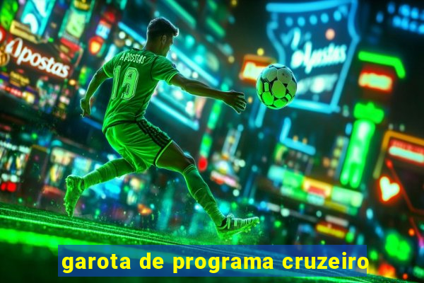 garota de programa cruzeiro