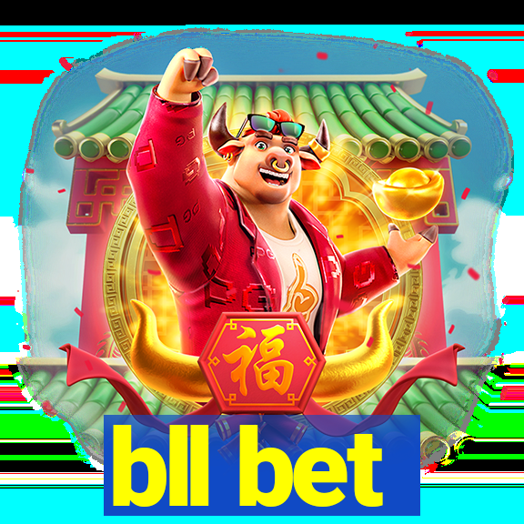 bll bet