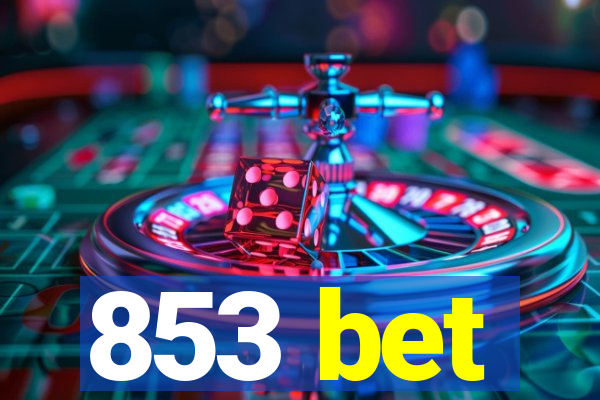 853 bet