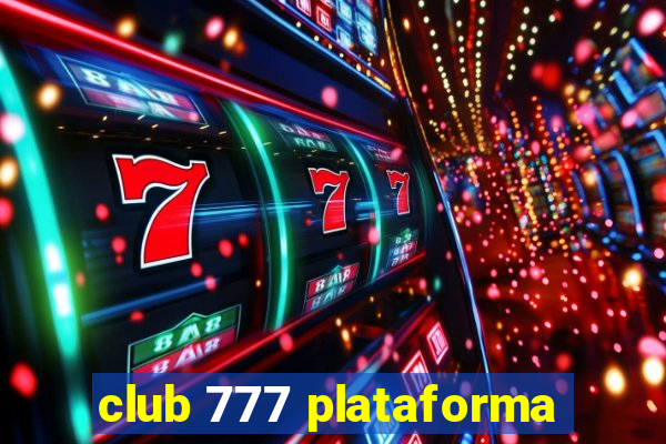 club 777 plataforma