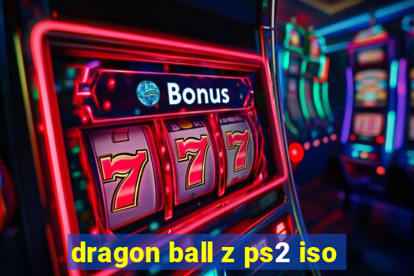 dragon ball z ps2 iso