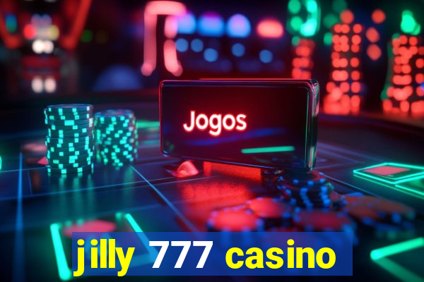 jilly 777 casino