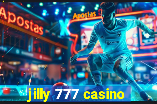 jilly 777 casino