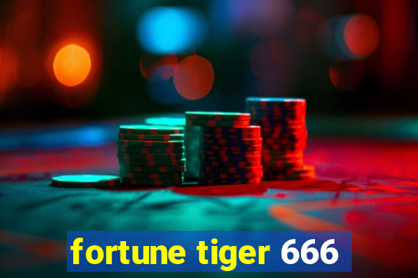 fortune tiger 666