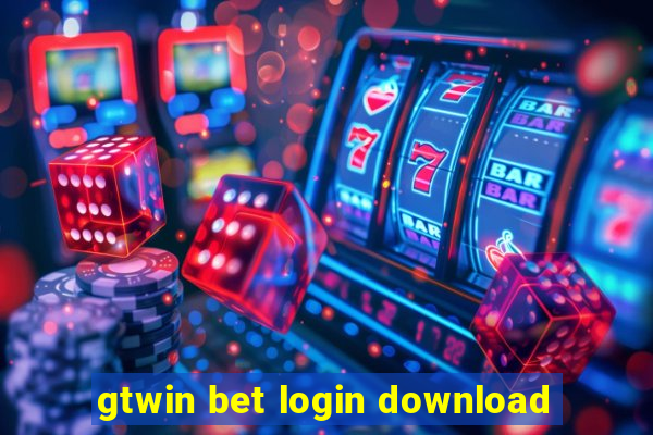 gtwin bet login download