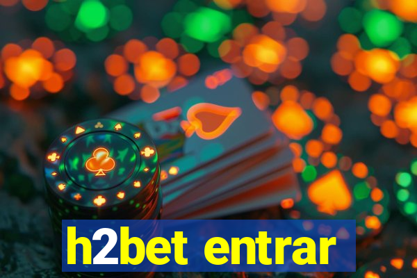 h2bet entrar