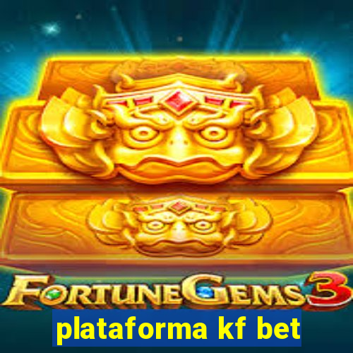 plataforma kf bet