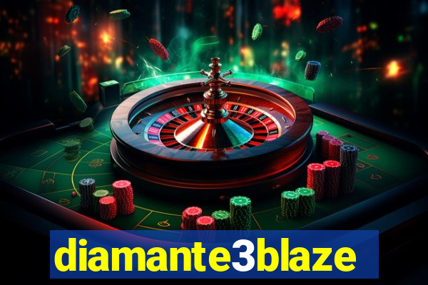 diamante3blaze