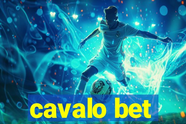 cavalo bet