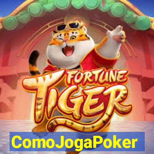 ComoJogaPoker