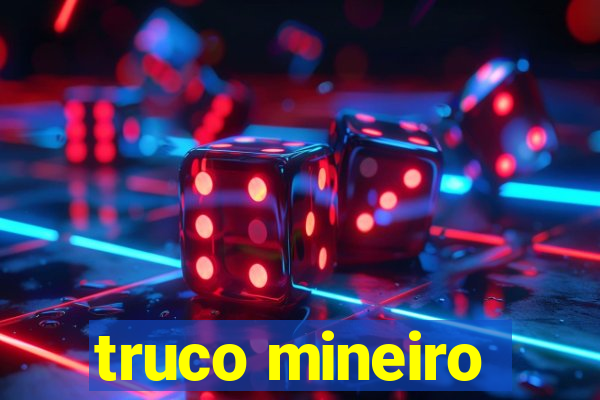 truco mineiro