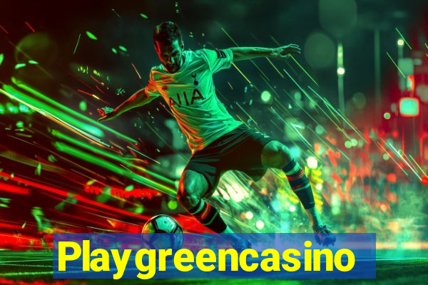 Playgreencasino