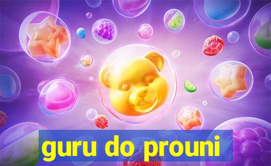 guru do prouni