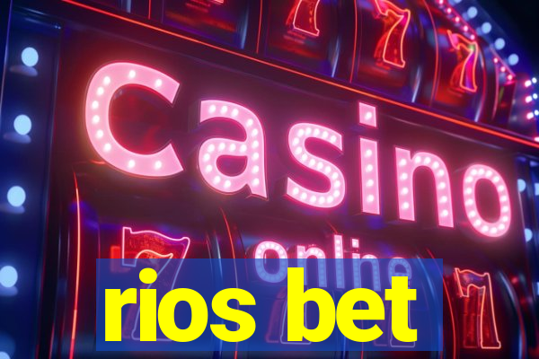 rios bet