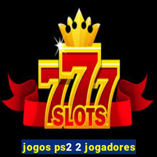 jogos ps2 2 jogadores