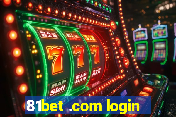 81bet .com login