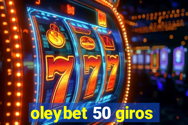 oleybet 50 giros