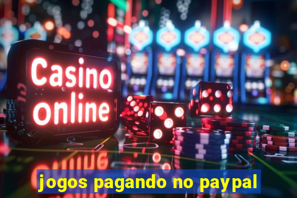 jogos pagando no paypal