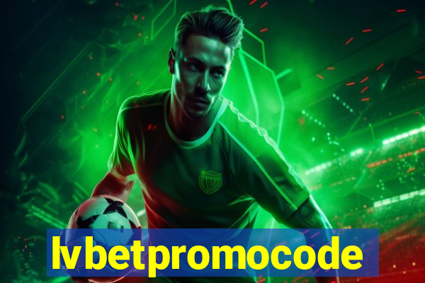 lvbetpromocode