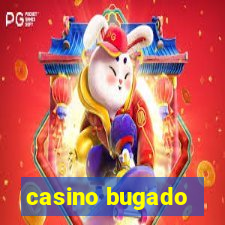 casino bugado