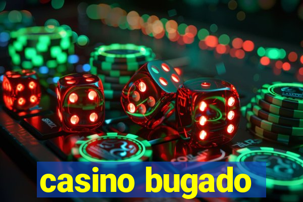 casino bugado