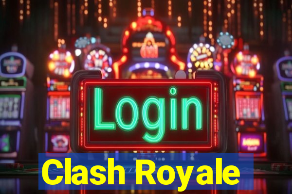 Clash Royale