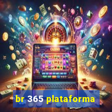 br 365 plataforma