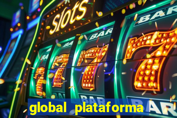 global plataforma de jogos