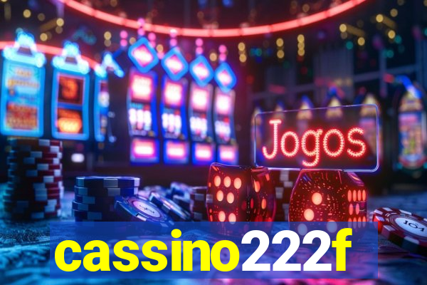 cassino222f