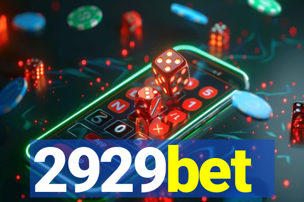 2929bet