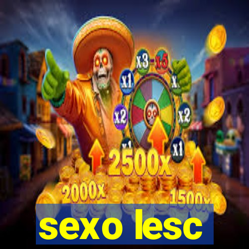 sexo lesc